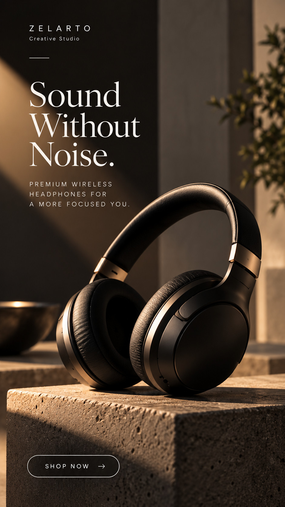 Black over-ear headphones on warm stone, with the campaign headline “Sound Without Noise.”